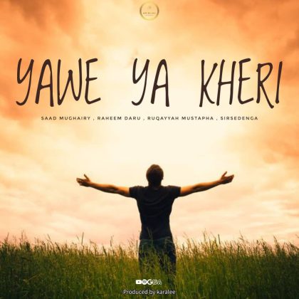 Audio |  Saad Mughairy – Yawe ya Kheri | Download MP3