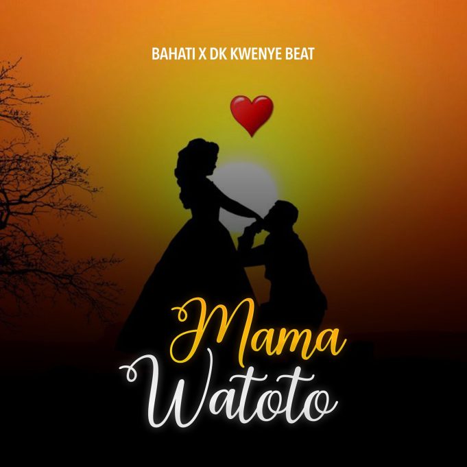 Audio |  Bahati X DK Kwenye Beat – Mama Watoto | Download MP3