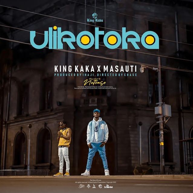 Audio |  King Kaka ft Masauti – Ulikotoka | Download MP3
