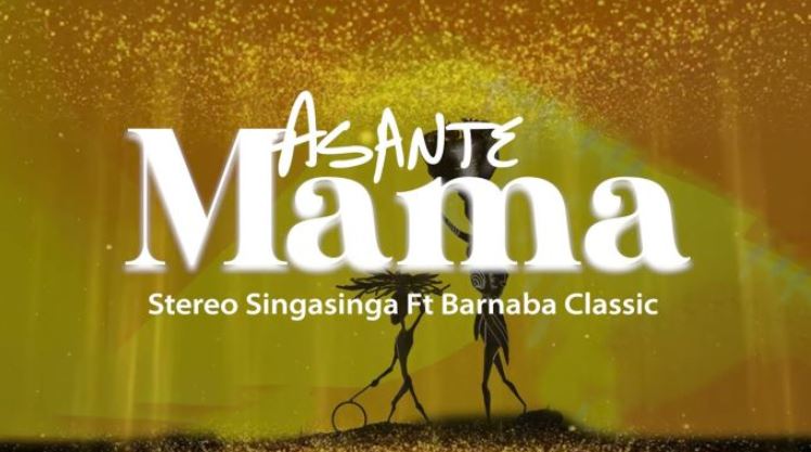 Audio |  Stereo Singasinga Ft Barnaba Classic – Asante Mama | Download MP3