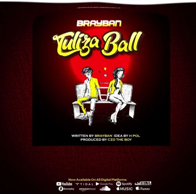 Audio |  Brayban – Tuliza Ball | Download MP3