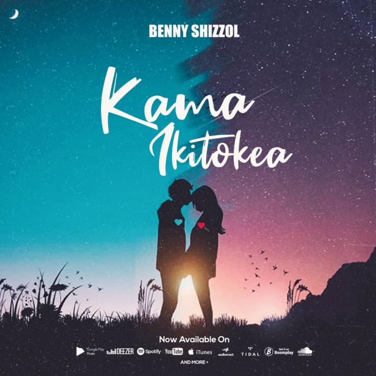 Audio |  Benny Shizzol – Kama Ikitokea | Download MP3