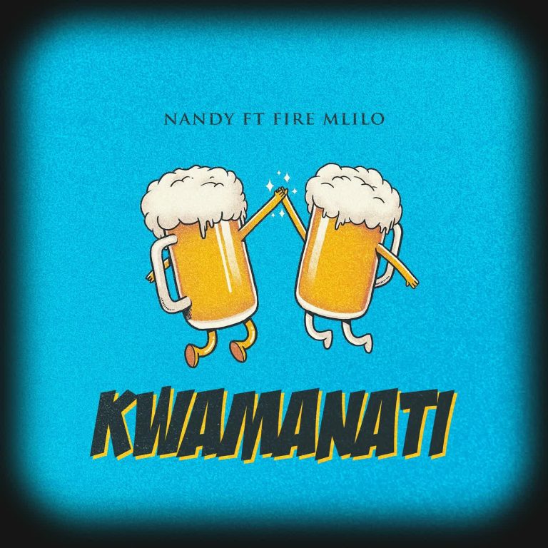 Audio |  Nandy Ft. Fire Mlilo – Kwamanati | Download MP3
