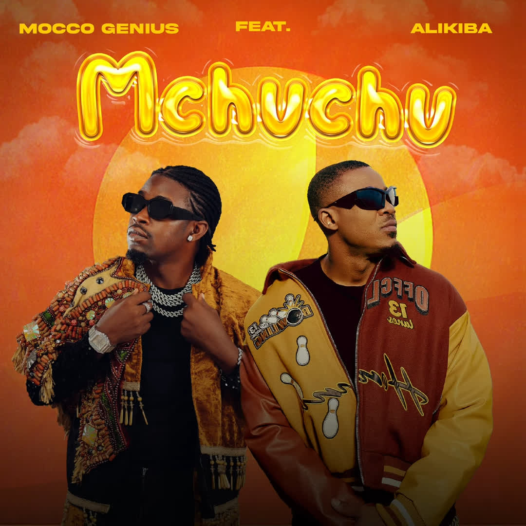 Audio |  Mocco Genius Ft. Alikiba – Mchuchu | Download MP3