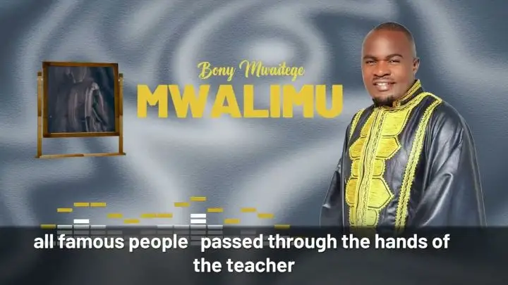 Audio |  Bony Mwaitege – Mwalimu | Download MP3
