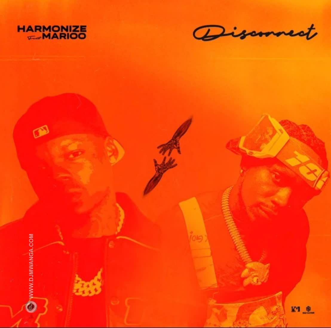 Audio |  Harmonize X Marioo – Disconnect | Download MP3