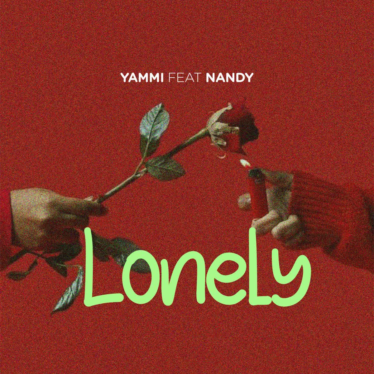 Audio |  Yammi Ft. Nandy – Lonely | Download MP3