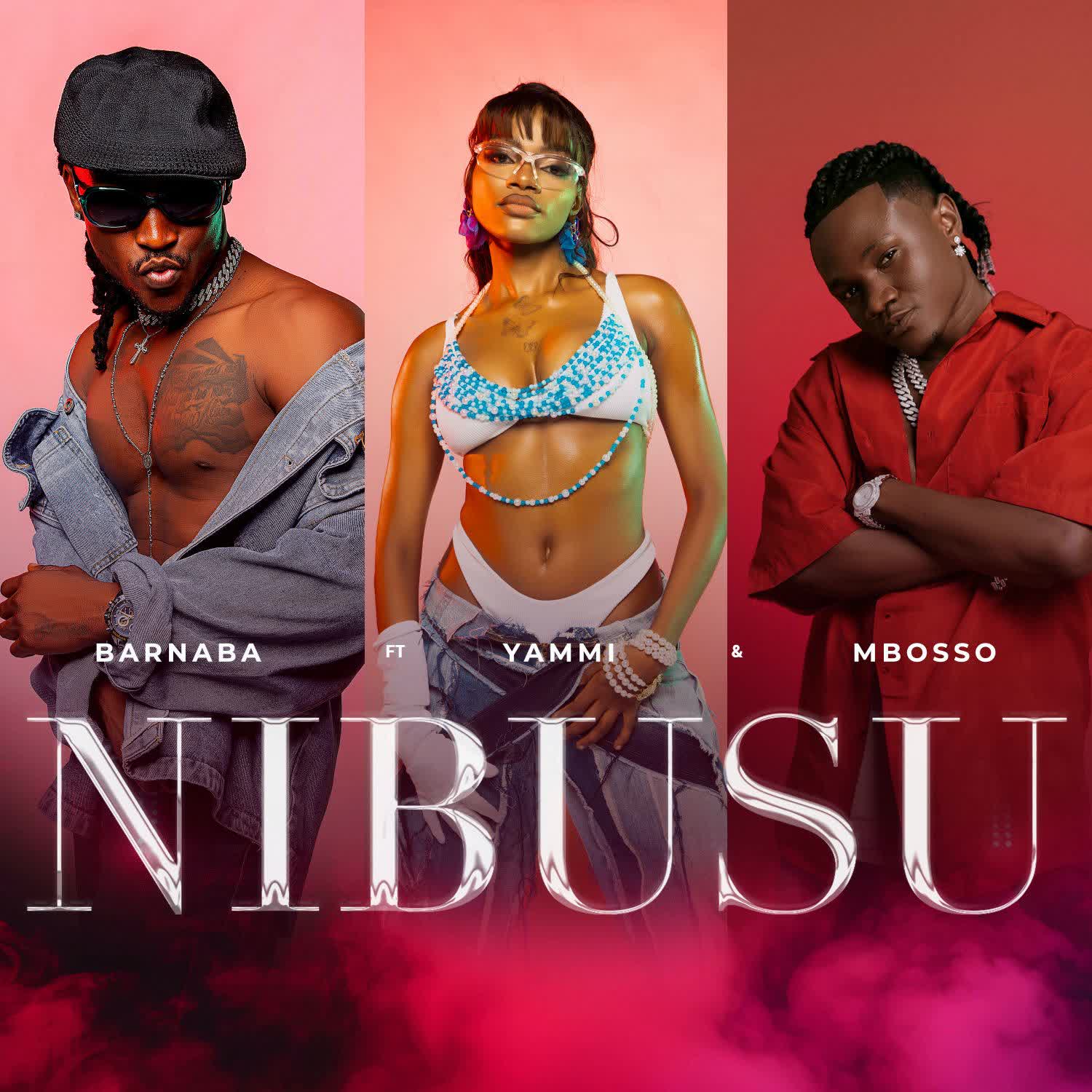 Audio |  Barnaba Ft. Yammi & Mbosso – Nibusu | Download MP3