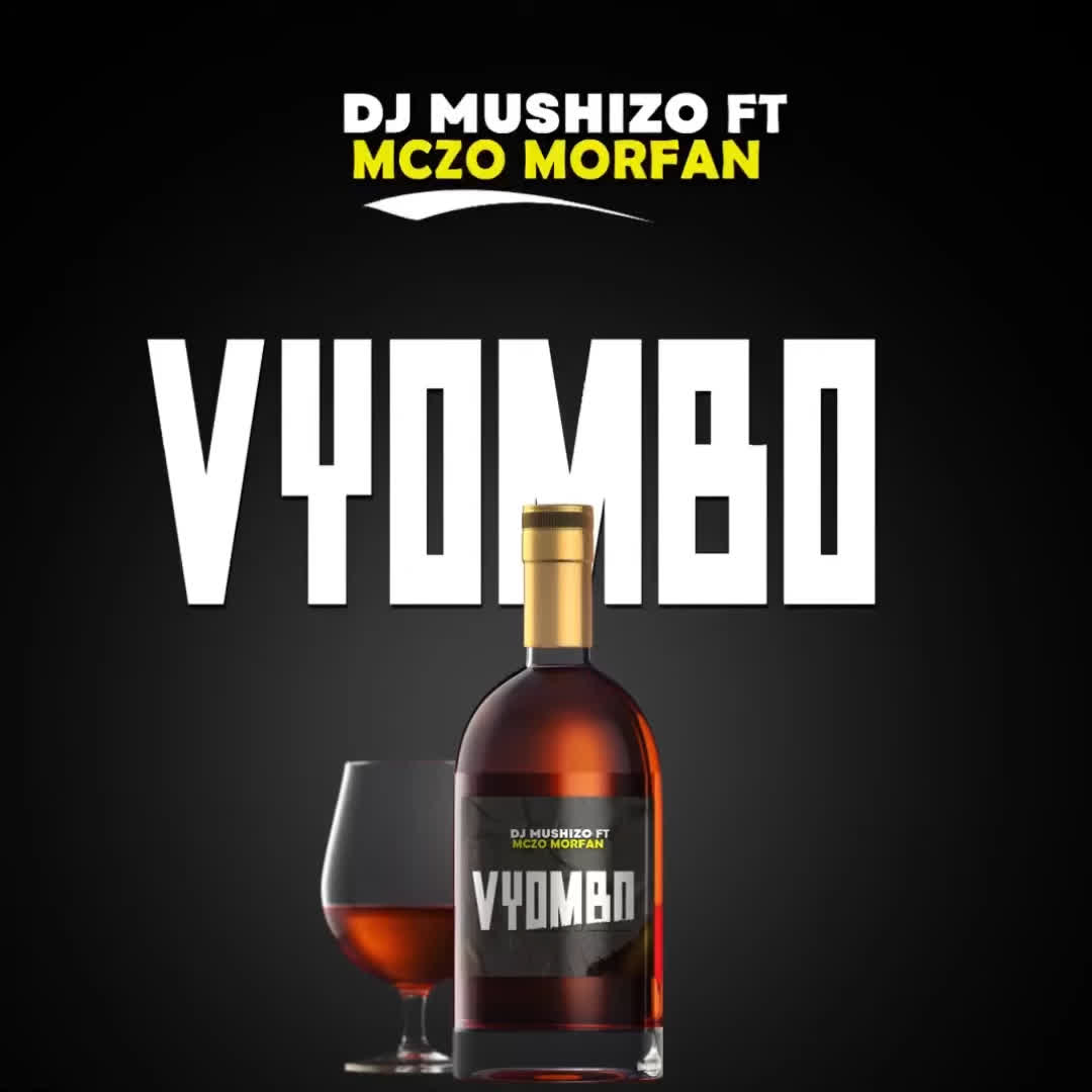 Audio |  Dj Mushizo Ft. Mczo Morfani – Vyombo | Download MP3