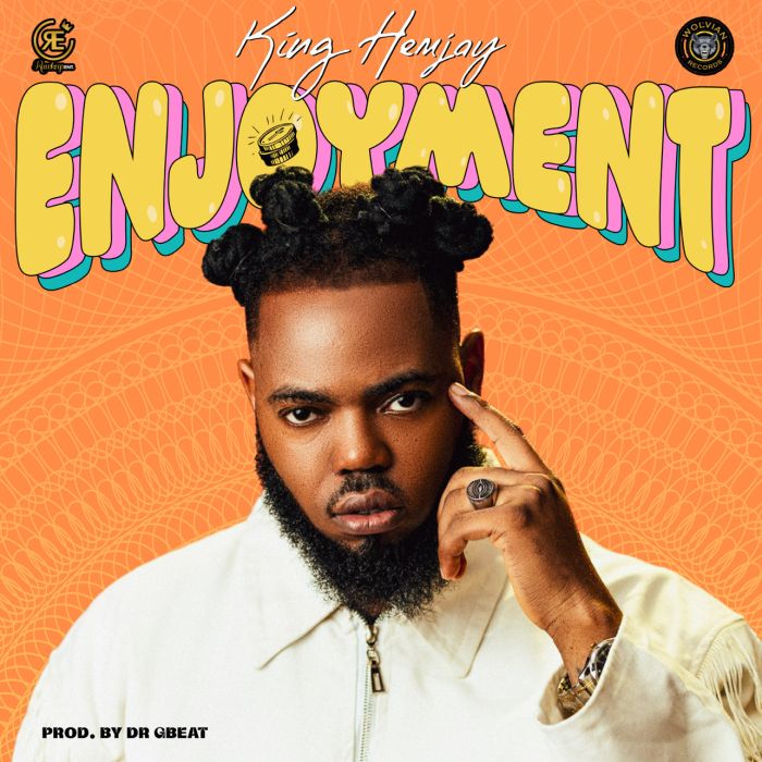 Audio |  King Hemjay – Enjoyment | Download MP3