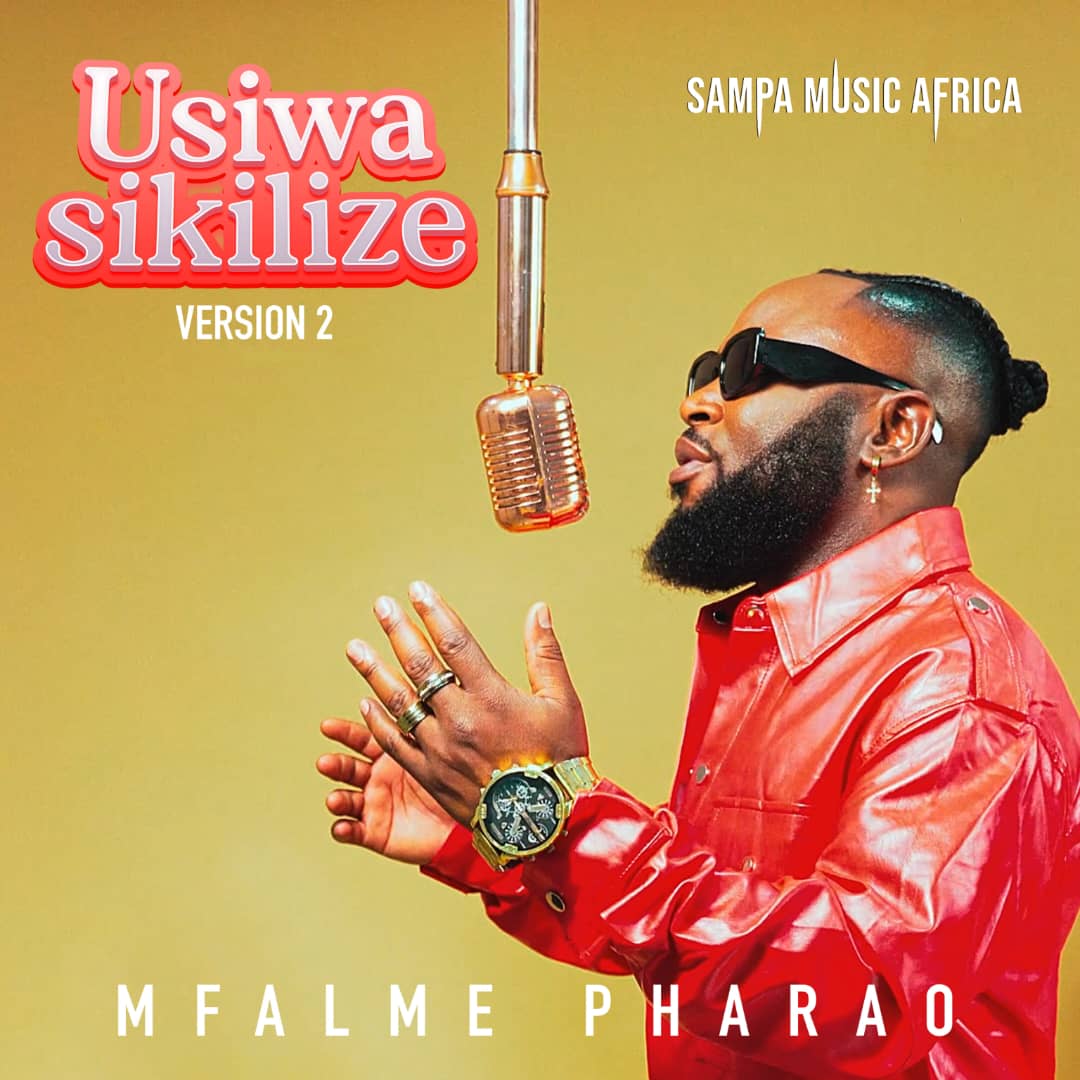 Audio |  Mfalme Pharao – Usiwasikilize V2 | Download MP3