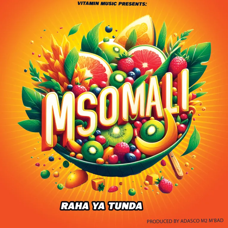 Audio |  Msomali – Raha Ya Tunda | Download MP3
