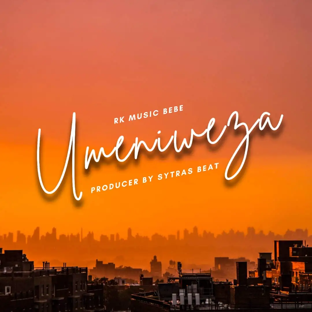Audio |  RK Music – Umeniweza | Download MP3