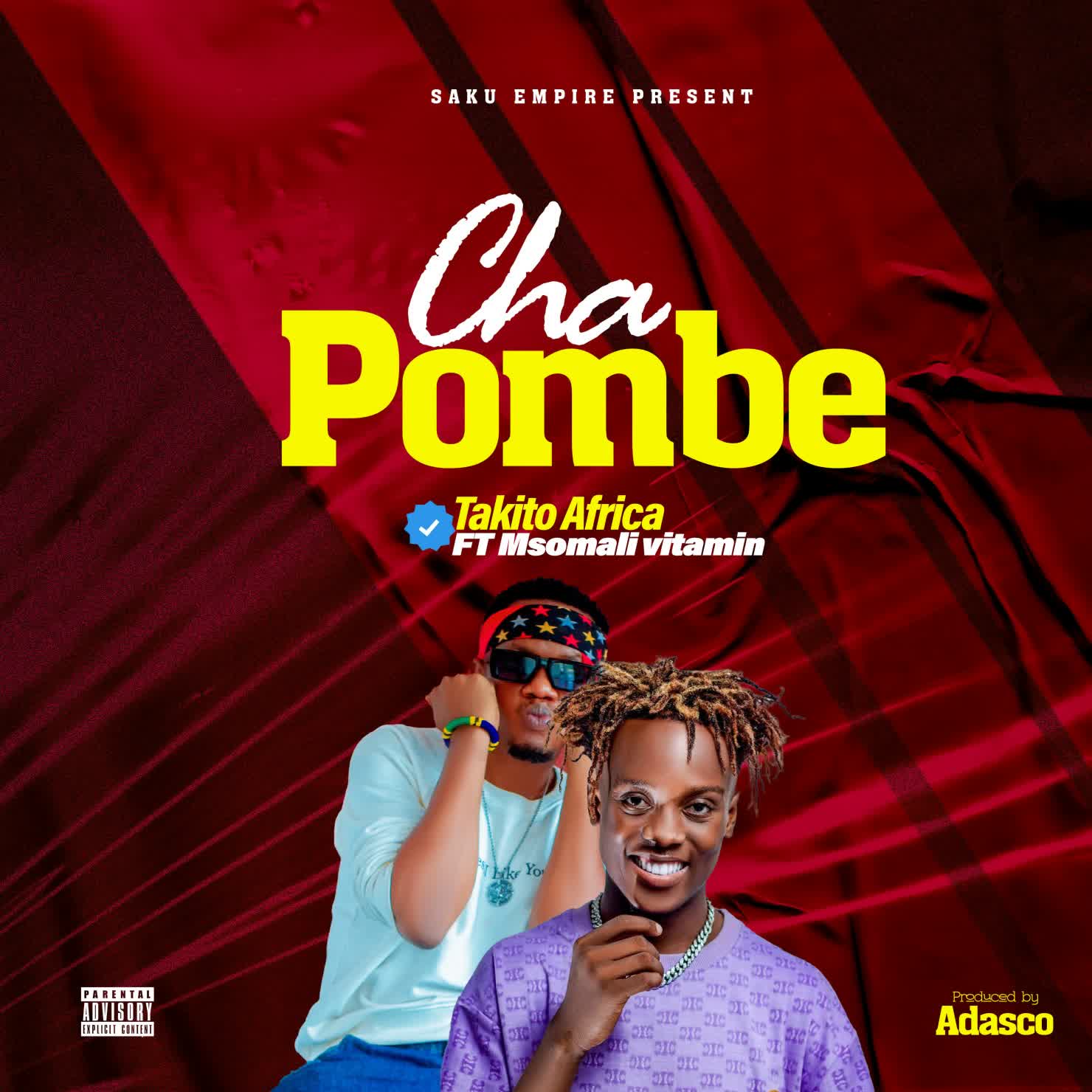 Audio |  Takito Africa Ft. Msomali – Chapombe | Download MP3