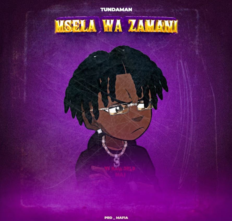 Audio |  Tunda Man – Msela Wa Zamani | Download MP3